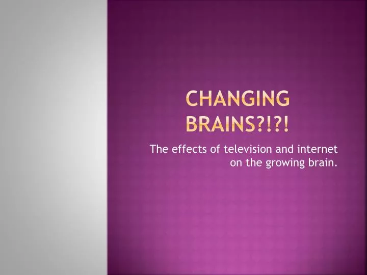 changing brains
