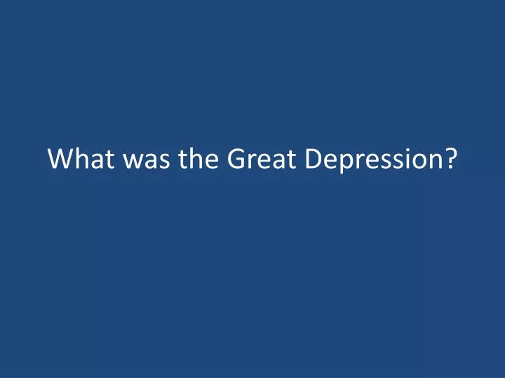 what was the great depression