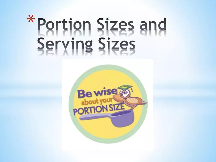 portion sizes and serving sizes