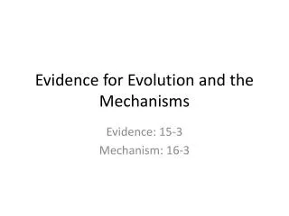 Evidence for Evolution and the Mechanisms