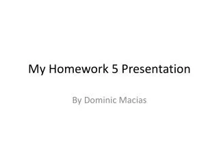 My Homework 5 Presentation