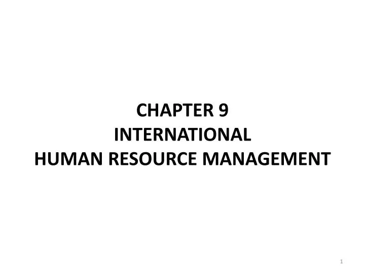 chapter 9 international human resource management