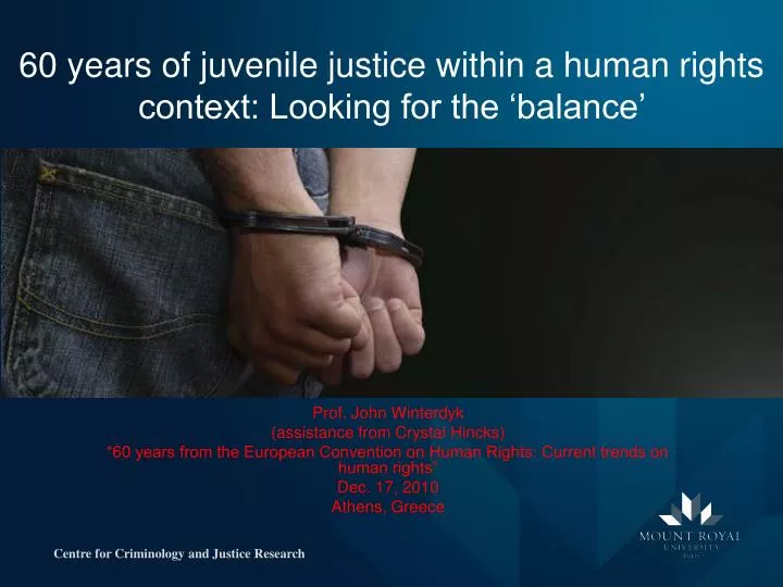60 years of juvenile justice within a human rights context looking for the balance
