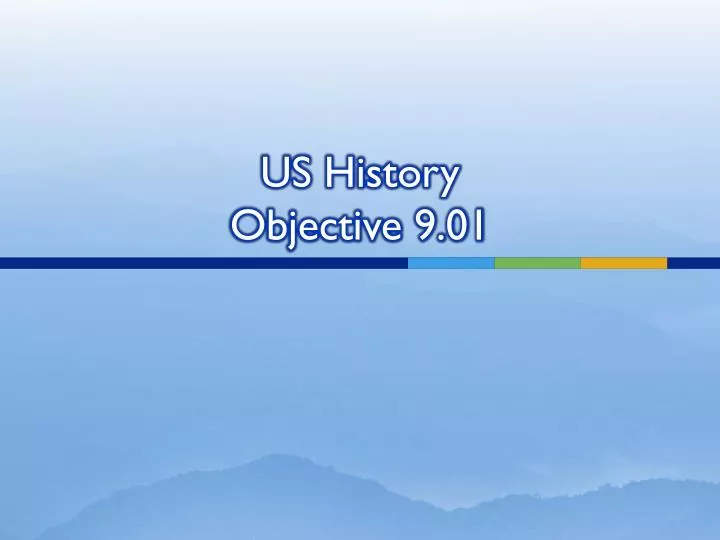 us history objective 9 01