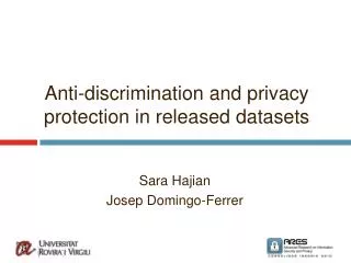 Anti-discrimination and privacy protection in released datasets