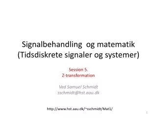 signalbehandling og matematik tidsdiskrete signaler og systemer