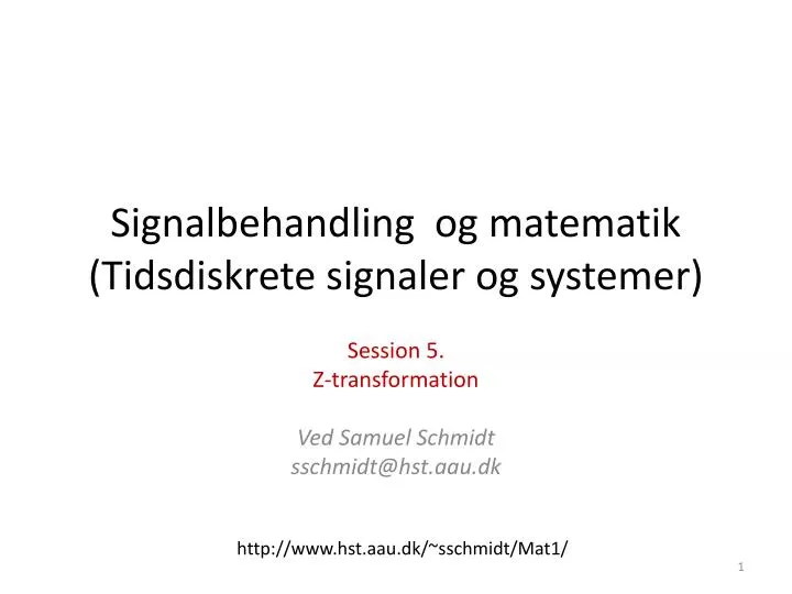 signalbehandling og matematik tidsdiskrete signaler og systemer