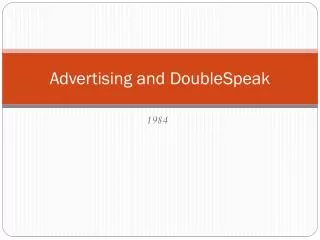 Advertising and DoubleSpeak