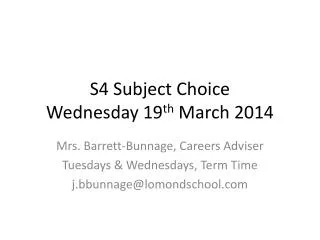 S 4 Subject Choice Wednesday 19 th March 2014