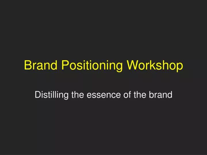 brand positioning workshop
