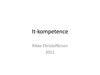 it kompetence