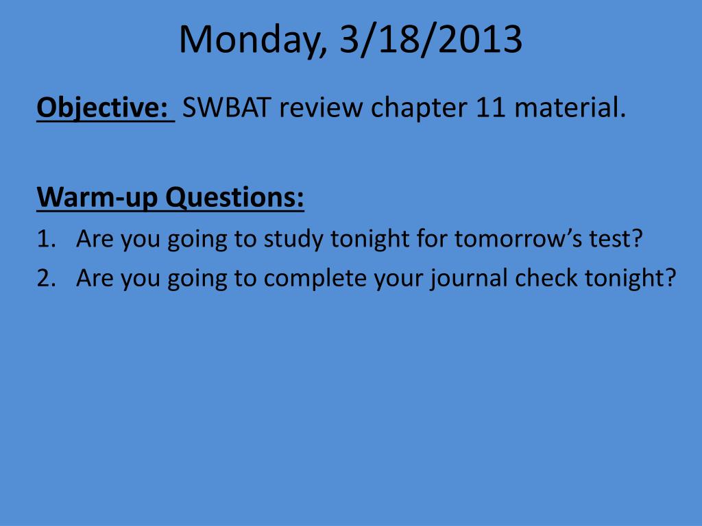 PPT - Monday, 3/18/2013 PowerPoint Presentation, free download - ID:1958634