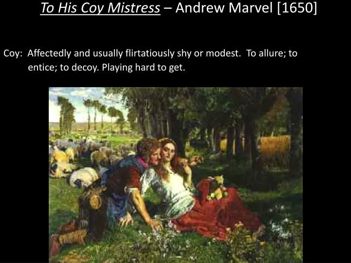 to his coy mistress andrew marvel 1650