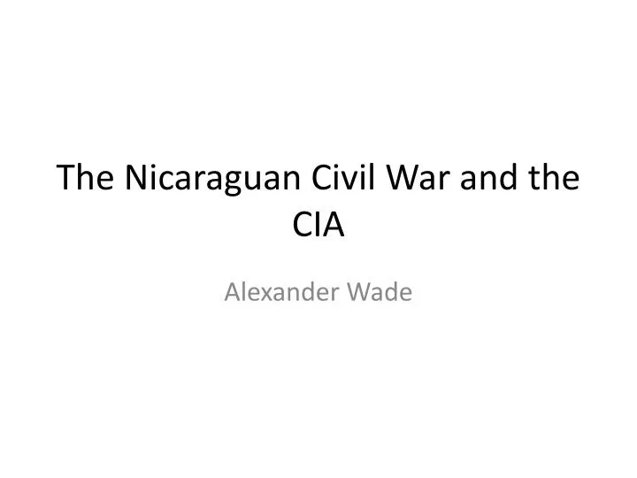the nicaraguan civil war and the cia