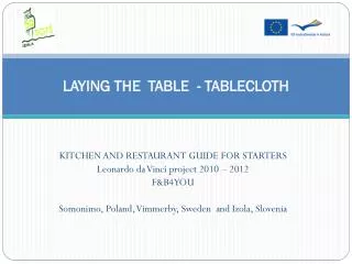 LAYING THE TABLE - TABLECLOTH