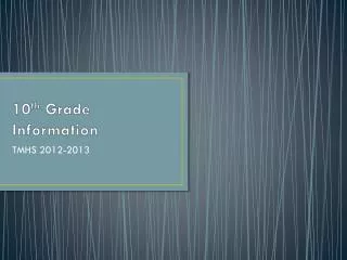 10 th Grade Information