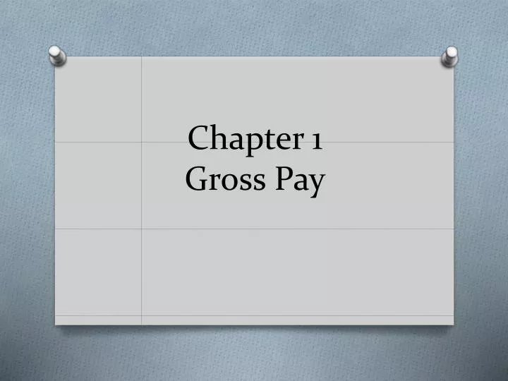 chapter 1 gross pay