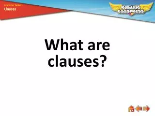 What are clauses?