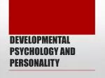 DEVELOPMENTAL PSYCHOLOGY AND PERSONALITY - slide 1