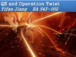 QE &amp; Operation Twist