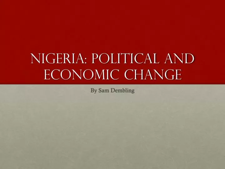 nigeria political and economic change