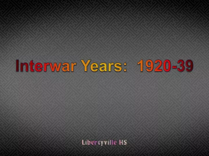 interwar years 1920 39