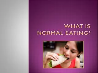 What is Normal Eating?