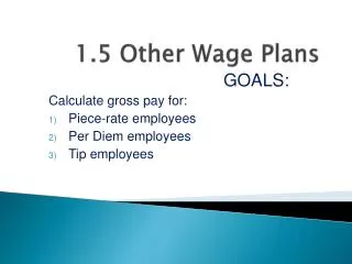 1.5 Other Wage Plans