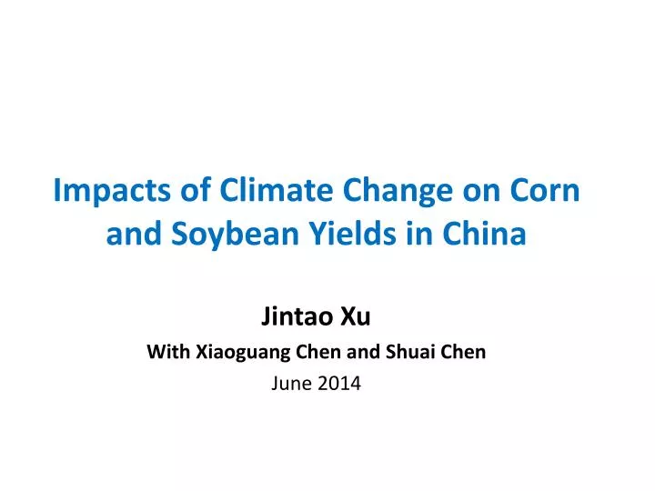 impacts of climate change on corn and soybean yields in china