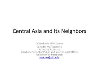 Central Asia and Its Neighbors