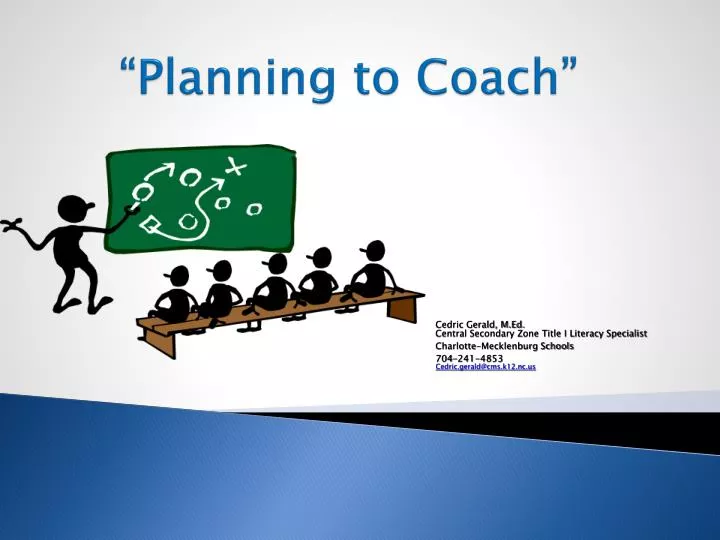 planning to coach