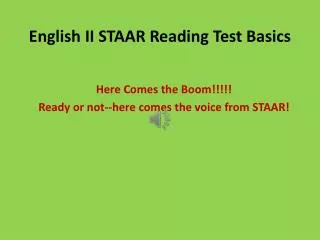 English II STAAR Reading Test Basics