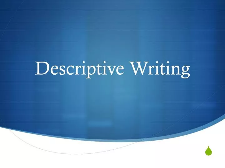 descriptive writing