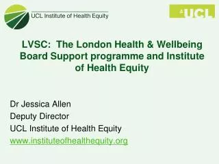 LVSC: The London Health &amp; Wellbeing Board Support programme and Institute of Health Equity
