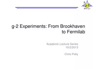 g-2 Experiments: From Brookhaven to Fermilab