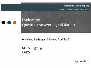 Evaluating Question Answering Validation