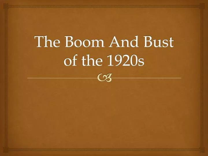 the boom and bust of the 1920s