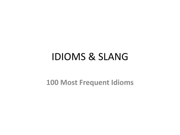 idioms slang