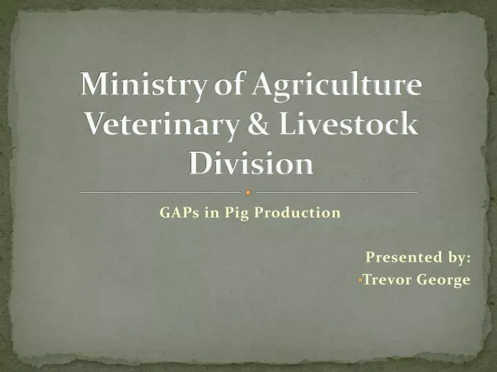 ministry of agriculture veterinary livestock division