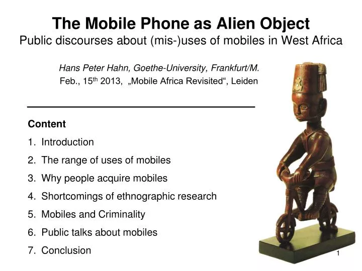 the mobile phone as alien object public discourses about mis uses of mobiles in west africa