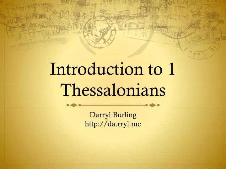 PPT - Introduction to 1 Thessalonians PowerPoint Presentation, free ...