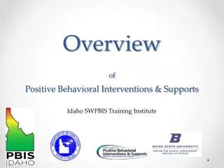 Overview of Positive Behavioral Interventions &amp; Supports