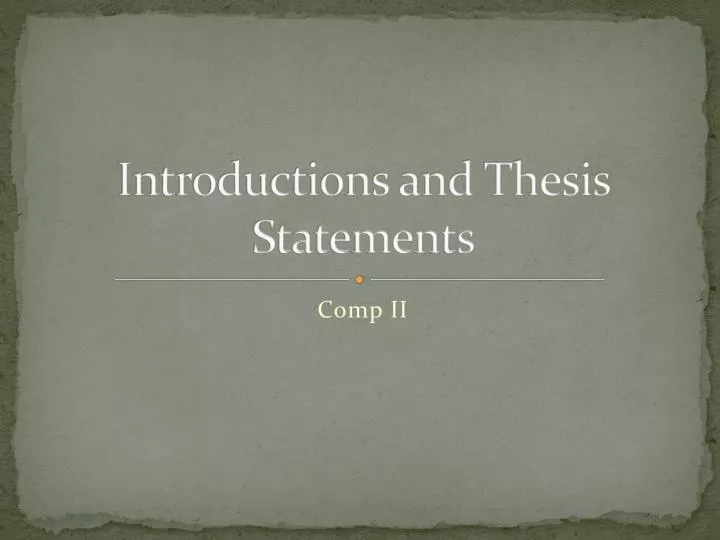 introductions and thesis statements