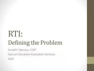 RTI: Defining the Problem