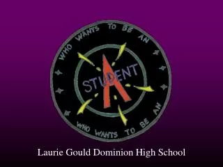 Laurie Gould Dominion High School