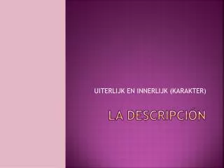 la descripci n