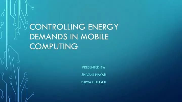 controlling energy demands in mobile computing