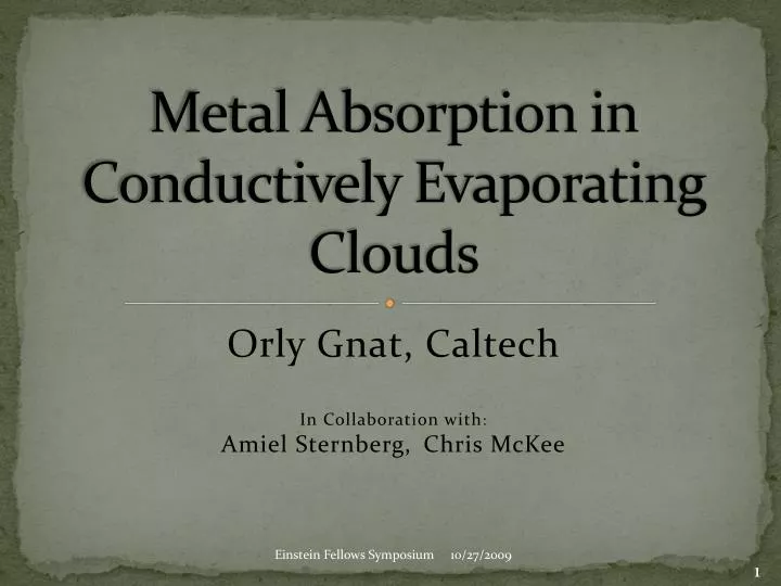 metal absorption in conductively evaporating clouds