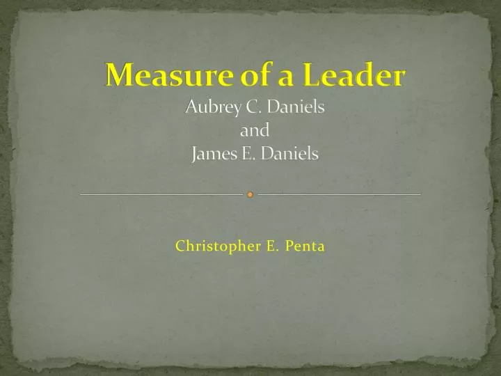 measure of a leader aubrey c daniels and james e daniels