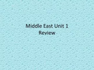 Middle East Unit 1 Review